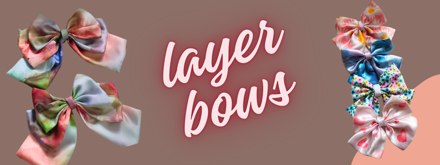 layer bows